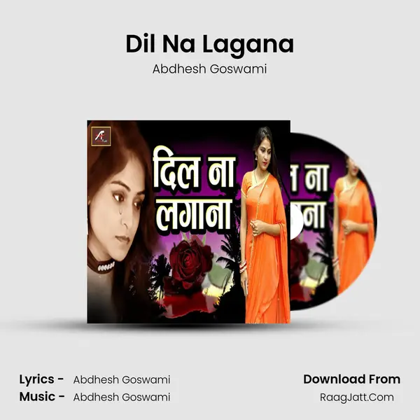 Dil Na Lagana mp3 song