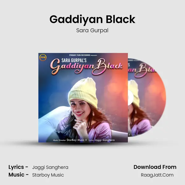 Gaddiyan Black mp3 song