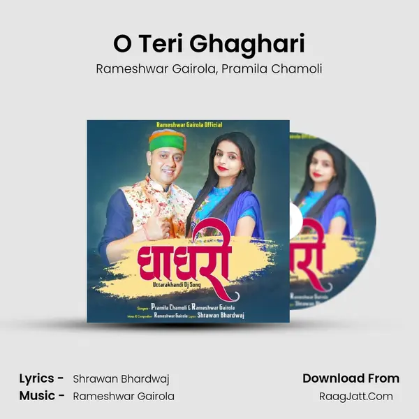 O Teri Ghaghari mp3 song