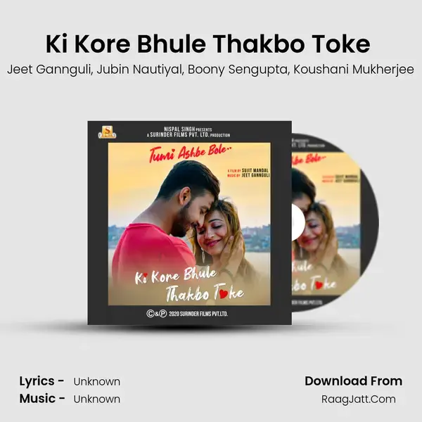 Ki Kore Bhule Thakbo Toke (From 