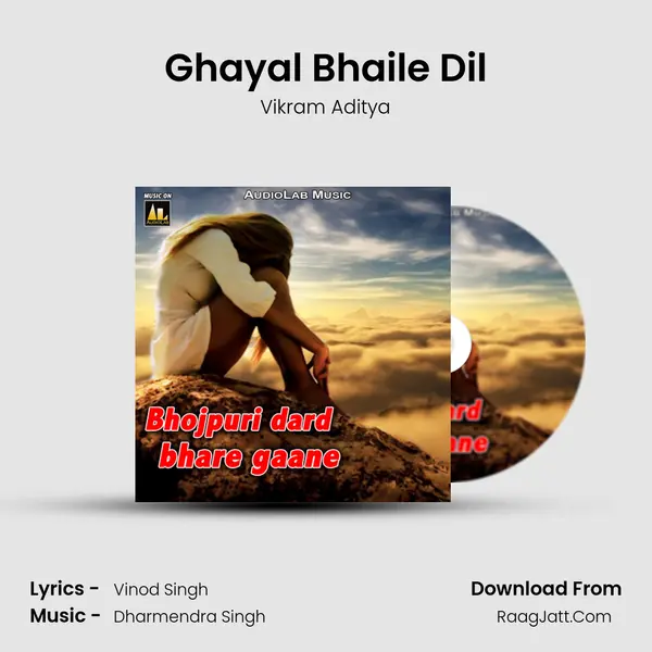 Ghayal Bhaile Dil Song mp3 | Vikram Aditya