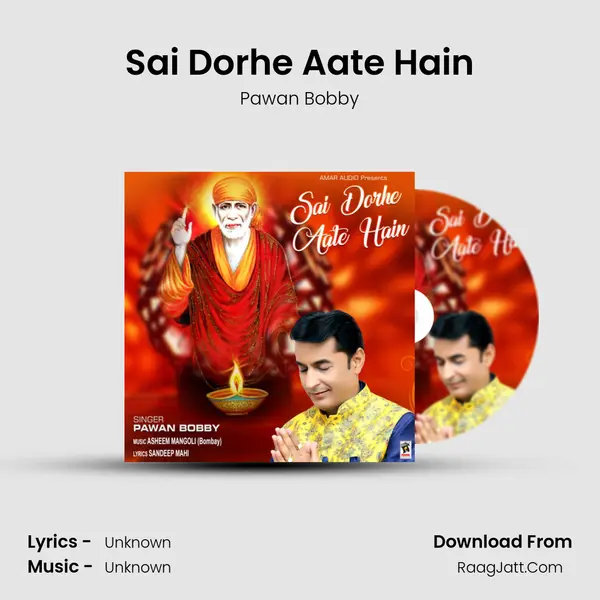 Sai Dorhe Aate Hain mp3 song