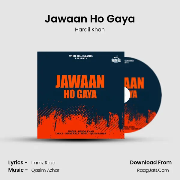 Jawaan Ho Gaya mp3 song