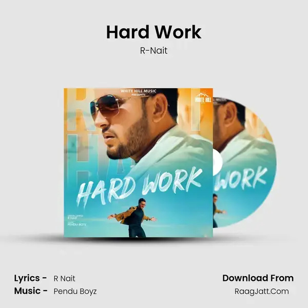 Hard Work mp3 song