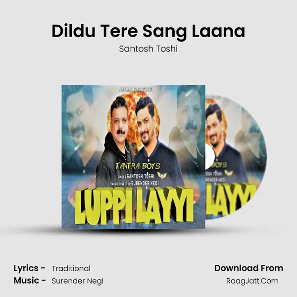 Dildu Tere Sang Laana Song mp3 | Santosh Toshi