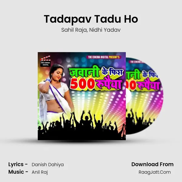 Tadapav Tadu Ho Song mp3 | Sahil Raja