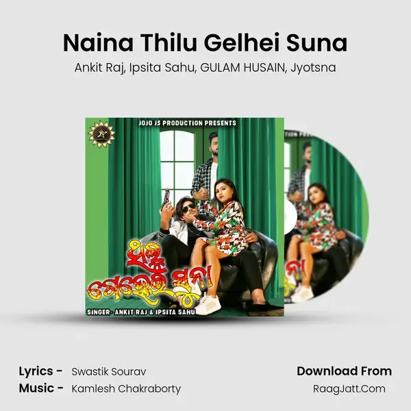 Naina Thilu Gelhei Suna mp3 song