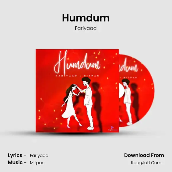 Humdum Song mp3 | Fariyaad