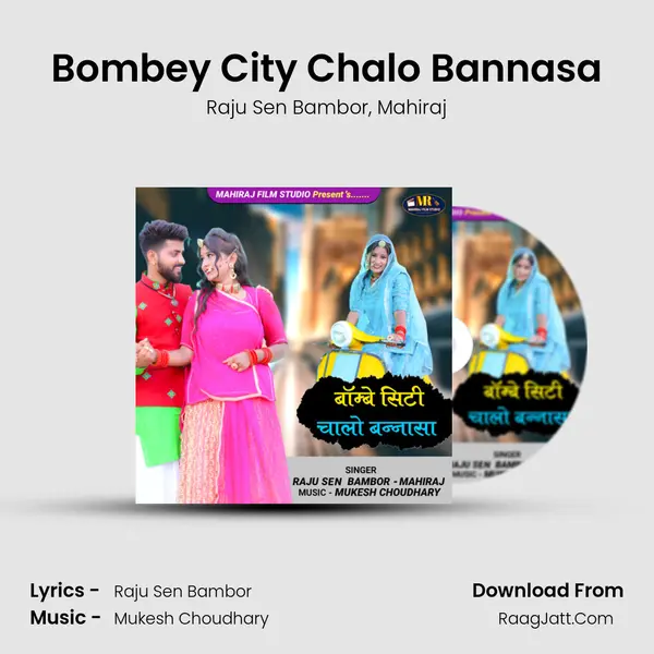 Bombey City Chalo Bannasa mp3 song