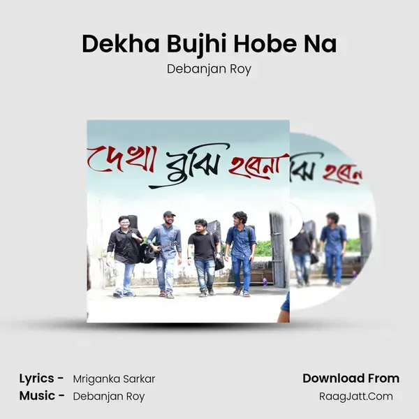 Dekha Bujhi Hobe Na mp3 song