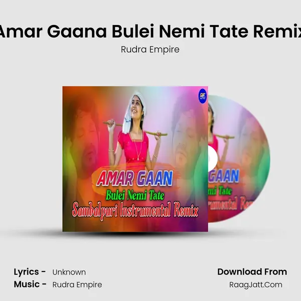 Amar Gaana Bulei Nemi Tate Remix mp3 song