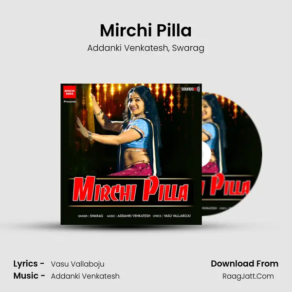 Mirchi Pilla mp3 song