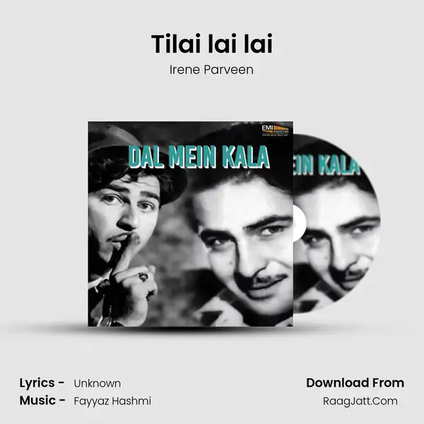 Tilai lai lai Song mp3 | Irene Parveen