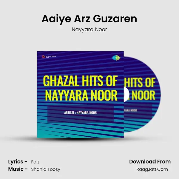 Aaiye Arz Guzaren mp3 song