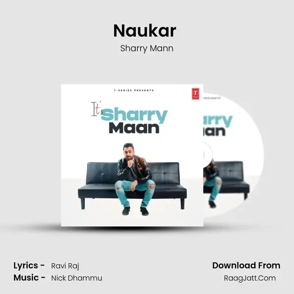 Naukar (From Naukar) mp3 song