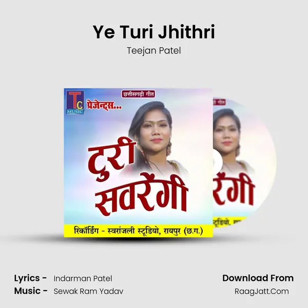 Ye Turi Jhithri Song mp3 | Teejan Patel