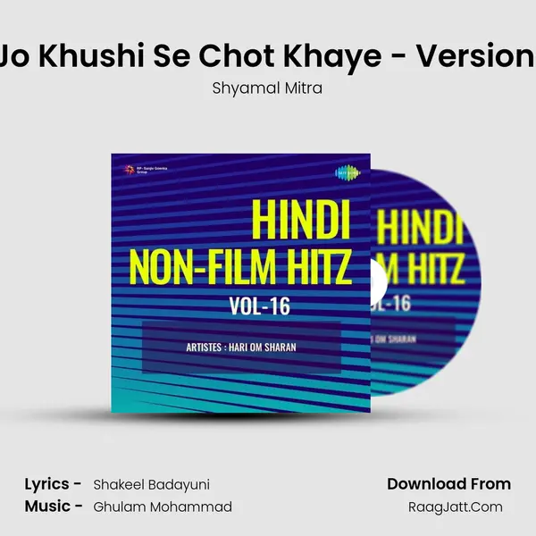 Jo Khushi Se Chot Khaye - Version (Dil - E - Nadan) mp3 song