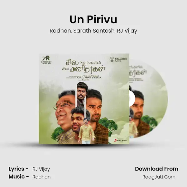 Un Pirivu Song mp3 | Radhan