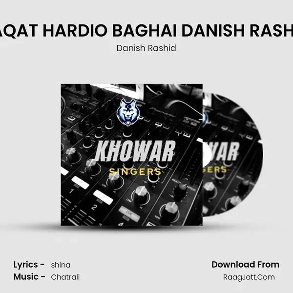 TAQAT HARDIO BAGHAI DANISH RASHID Song mp3 | Danish Rashid