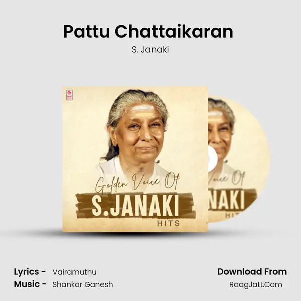 Pattu Chattaikaran (From 