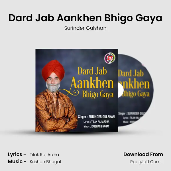 Dard Jab Aankhen Bhigo Gaya mp3 song