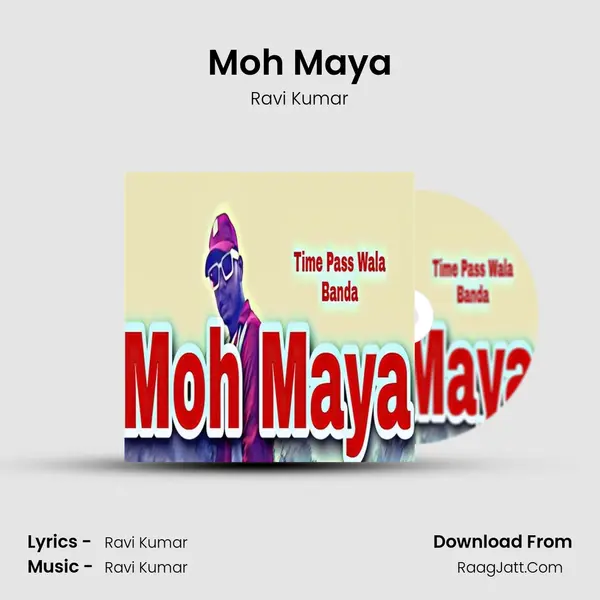 Moh Maya mp3 song