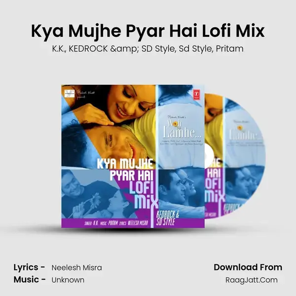 Kya Mujhe Pyar Hai Lofi Mix(Remix By Kedrock,Sd Style) mp3 song