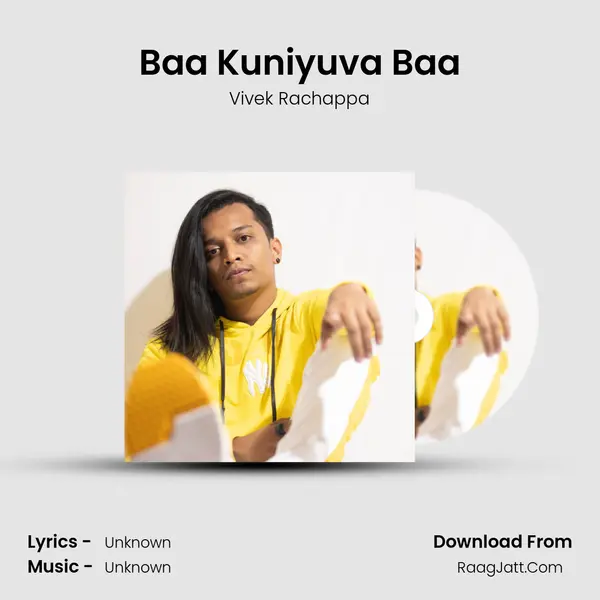 Baa Kuniyuva Baa - Single - Vivek Rachappa