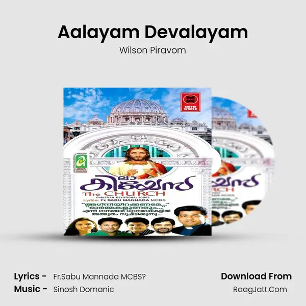 Aalayam Devalayam Song mp3 | Wilson Piravom