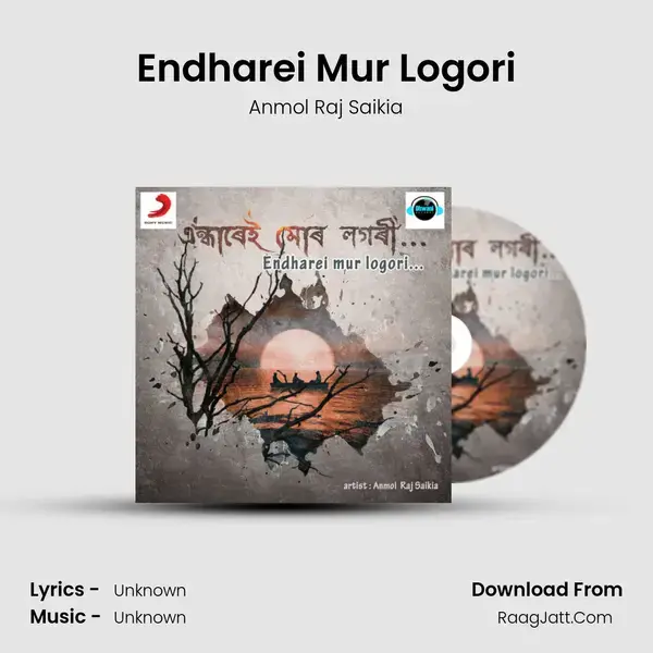 Endharei Mur Logori - Single - Anmol Raj Saikia