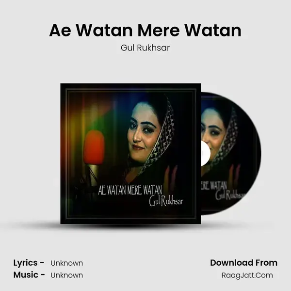 Ae Watan Mere Watan - Single - Gul Rukhsar