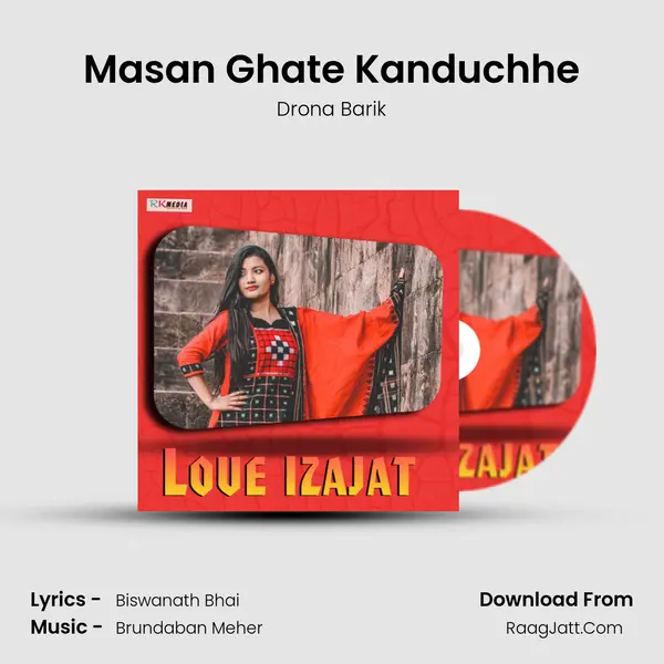 Masan Ghate Kanduchhe Song mp3 | Drona Barik