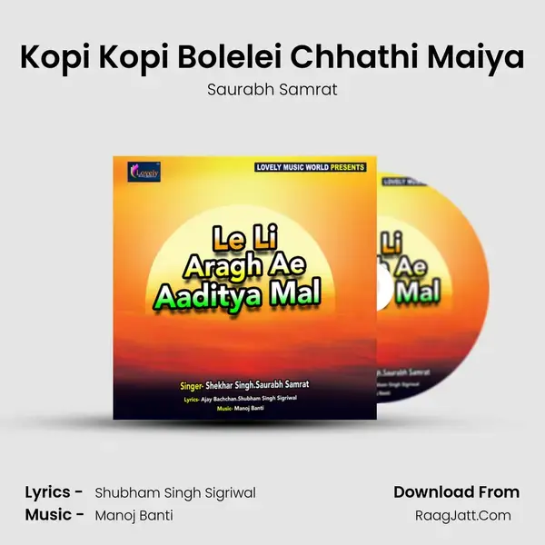 Kopi Kopi Bolelei Chhathi Maiya Song mp3 | Saurabh Samrat