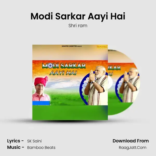 Modi Sarkar Aayi Hai mp3 song