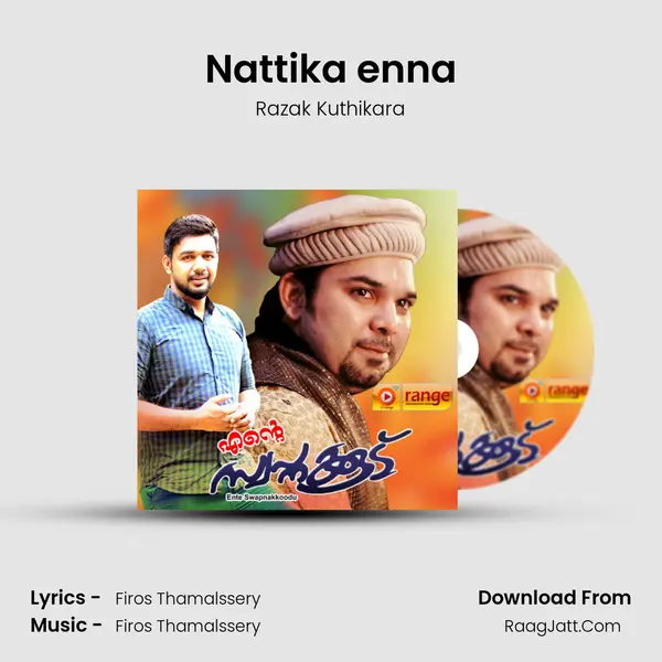 Nattika enna Song mp3 | Razak Kuthikara