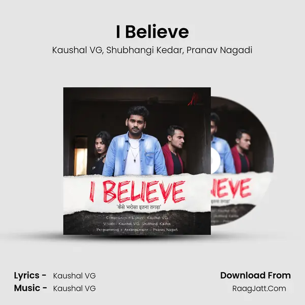 I Believe Song mp3 | Kaushal VG