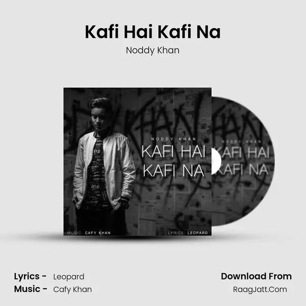 Kafi Hai Kafi Na mp3 song