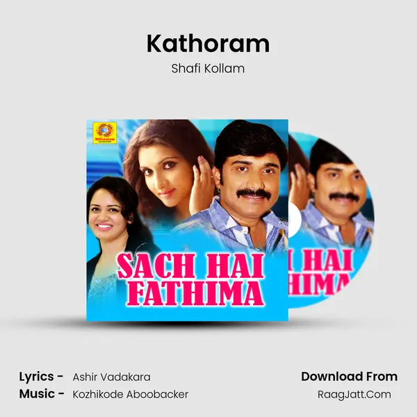 Kathoram Song mp3 | Shafi Kollam