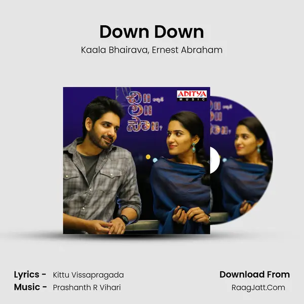 Down Down Song mp3 | Kaala Bhairava