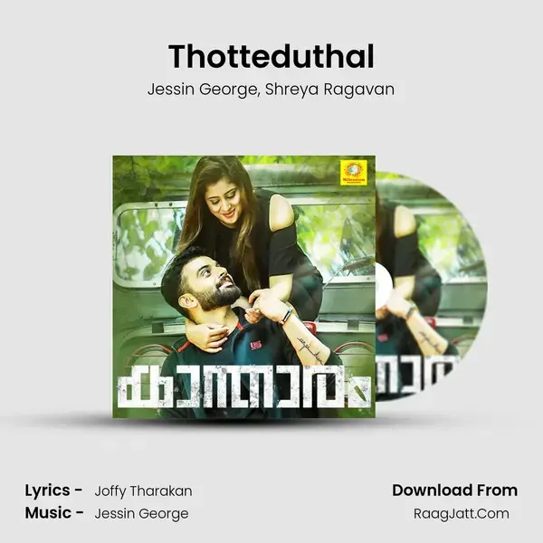 Thotteduthal Song mp3 | Jessin George