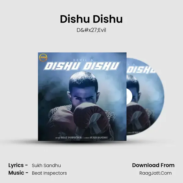 Dishu Dishu Song mp3 | D'Evil