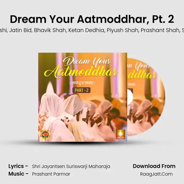 Dream Your Aatmoddhar, Pt. 2 mp3 song