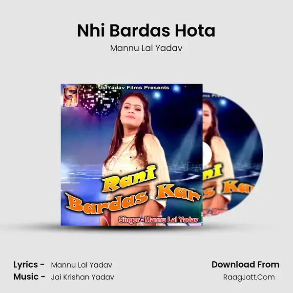 Nhi Bardas Hota Song mp3 | Mannu Lal Yadav