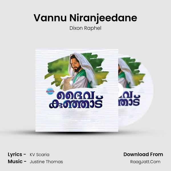 Vannu Niranjeedane Song mp3 | Dixon Raphel