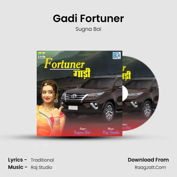 Gadi Fortuner Song mp3 | Sugna Bai