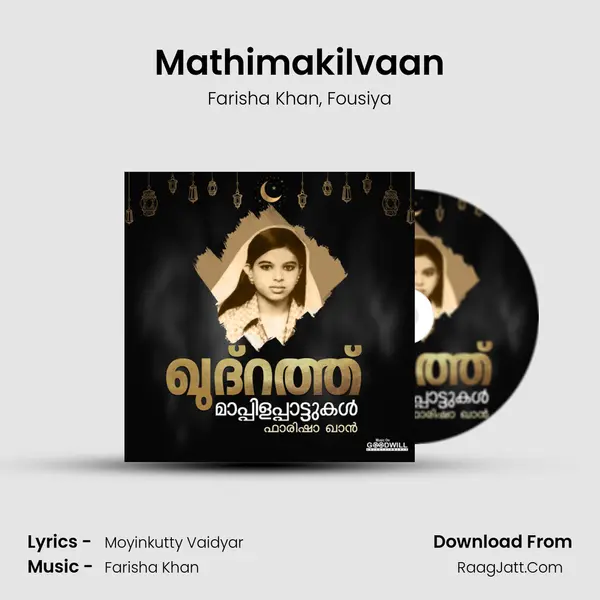 Mathimakilvaan mp3 song