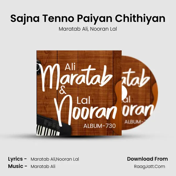 Sajna Tenno Paiyan Chithiyan Song mp3 | Maratab Ali