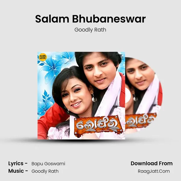 Salam Bhubaneswar Song mp3 | Goodly Rath