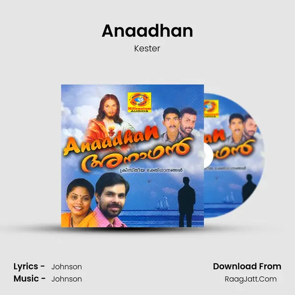 Anaadhan Song mp3 | Kester