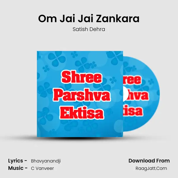 Om Jai Jai Zankara Song mp3 | Satish Dehra